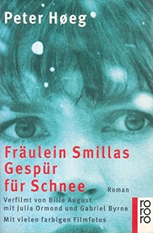 Fräulein Smillas Gespür für Schnee : Roman ; [das Buch zum Film]. Aus dem Dän. von Monika Weseman...