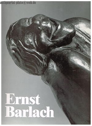 Ernst Barlach 1906-1937. Plastik Zeichnung Druckgraphik.