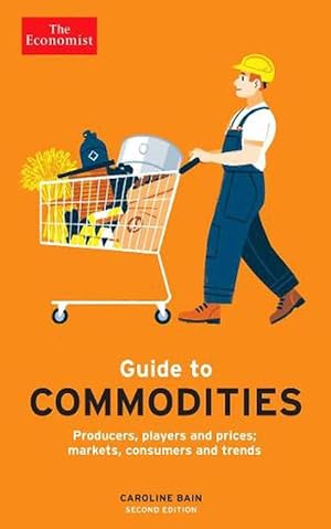 Image du vendeur pour The Economist Guide to Commodities 2nd edition (Paperback) mis en vente par Grand Eagle Retail