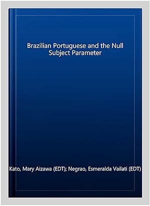 Seller image for Brazilian Portuguese and the Null Subject Parameter for sale by GreatBookPricesUK