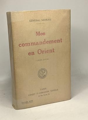 Mon commandement en Orient (1916-1918)