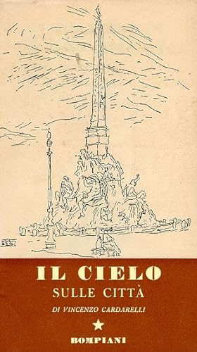 Bild des Verkufers fr Il cielo sulle citt zum Verkauf von Studio Bibliografico Marini