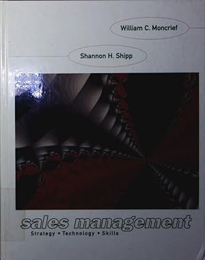Bild des Verkufers fr Sales management. strategy, technology, skills. zum Verkauf von Antiquariat Bookfarm