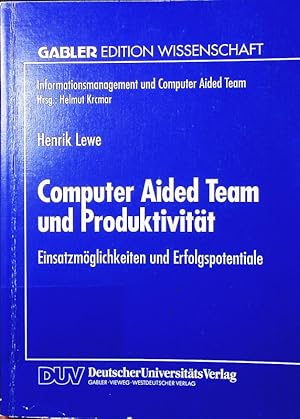 Immagine del venditore per Computer Aided Team und Produktivitt. Einsatzmglichkeiten und Erfolgspotentiale. venduto da Antiquariat Bookfarm