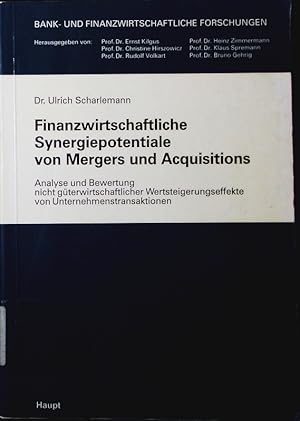 Seller image for Finanzwirtschaftliche Synergiepotentiale von Mergers und Acquisitions. Analyse und Bewertung nicht gterwirtschaftlicher Wertsteigerungseffekte von Unternehmenstransaktionen. for sale by Antiquariat Bookfarm