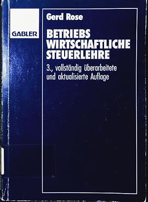 Seller image for Betriebswirtschaftliche Steuerlehre. eine Einfhrung fr Fortgeschrittene. for sale by Antiquariat Bookfarm