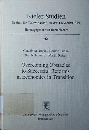 Immagine del venditore per Overcoming obstacles to successful reforms in economies in transition. venduto da Antiquariat Bookfarm