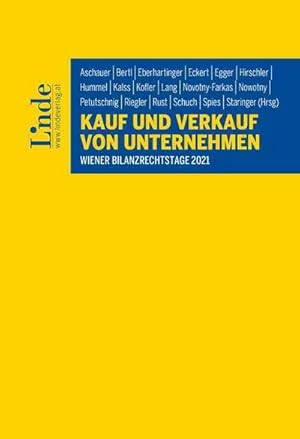 Bild des Verkufers fr Kauf und Verkauf von Unternehmen : Wiener Bilanzrechtstage 2021 zum Verkauf von AHA-BUCH GmbH