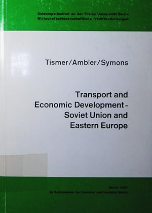 Seller image for Transport and economic development. Soviet Union and Eastern Europe. for sale by Antiquariat Bookfarm