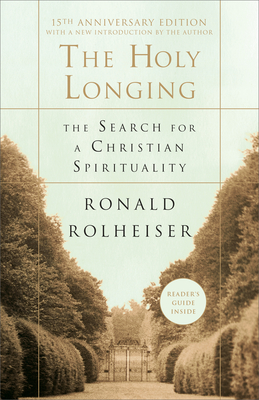 Seller image for The Holy Longing: The Search for a Christian Spirituality (Paperback or Softback) for sale by BargainBookStores