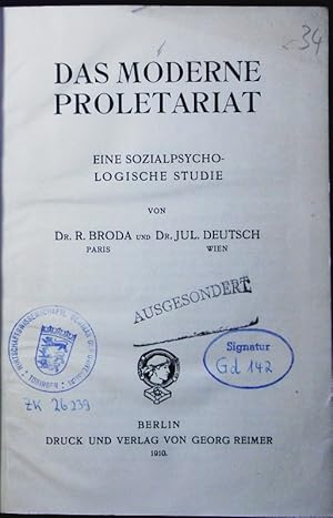 Imagen del vendedor de Das moderne Proletariat. eine sozialpsychologische Studie. a la venta por Antiquariat Bookfarm