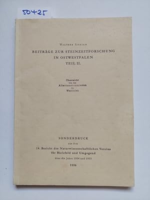 Bild des Verkufers fr Beitrge zur Steinzeitforschung in Ostwestfalen. Teil 2. Sonderdruck aus dem 14. Berichts des Naturwissenschaftlichen Vereins fr Bielefeld und Umgebung ber die Jahre 1954 und 1955 Walther Adrian zum Verkauf von Versandantiquariat Claudia Graf