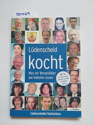 Bild des Verkufers fr Ldenscheid kocht. Was wir Bergstdter am liebsten essen / Uli Bckmann, Hans Joachim Pagel zum Verkauf von Versandantiquariat Claudia Graf