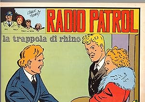 Imagen del vendedor de Radio patrol n 52 La trappola di rhino. a la venta por Libreria Gull