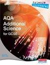 Seller image for Science Uncovered: AQA Additional Science for GCSE Student Book (AQA GCSE Science Uncovered) for sale by WeBuyBooks