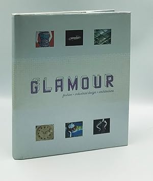 Imagen del vendedor de Glamour: Fashion, Design, Architecture: Fashion, Industrial Design, Architecture a la venta por Leopolis