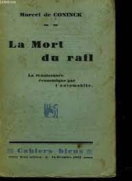 Bild des Verkufers fr La mort du rail De Coninck 2022-30 Cahiers bleus Be XX zum Verkauf von Des livres et nous