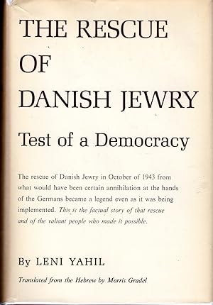 Seller image for The Rescue of Danish Jewry: Test of a Democracy for sale by Dorley House Books, Inc.
