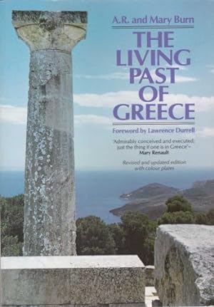 Seller image for The Living Past of Greece: A Time-traveller's Tour of Historic and Prehistoric Places (Miscellaneous Series) for sale by WeBuyBooks