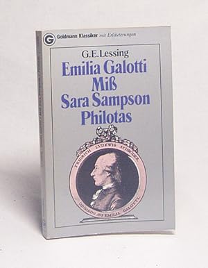 Bild des Verkufers fr Emilia Galotti : Ein Trauerspiel. Miss Sara Sampson : Ein brgerliches Trauerspiel. Philotas : Ein Trauerspiel / Gotthold Ephraim Lessing. [Nachw.: Klaus Briegleb. Zeittaf., Anm. u. bibliograph. Hinweise: Gerd Thom] zum Verkauf von Versandantiquariat Buchegger