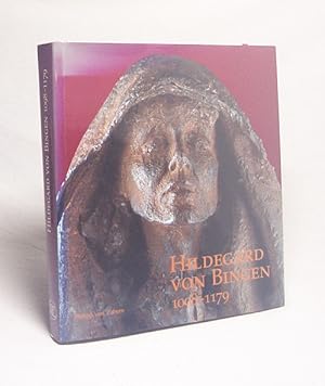 Bild des Verkufers fr Hildegard von Bingen : 1098 - 1179 / hrsg. von Hans-Jrgen Kotzur. Bearb. von Winfried Wilhelmy und Ines Koring zum Verkauf von Versandantiquariat Buchegger