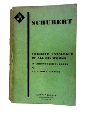 Immagine del venditore per Schubert: Thematic Catalogue Of All His Works In Chronological Order venduto da World of Rare Books