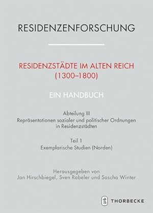 Immagine del venditore per Residenzstaedte im Alten Reich (1300-1800). Ein Handbuch venduto da moluna