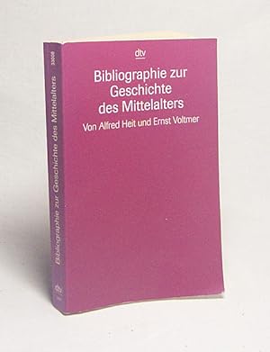 Bild des Verkufers fr Bibliographie zur Geschichte des Mittelalters / von Alfred Heit und Ernst Voltmer zum Verkauf von Versandantiquariat Buchegger