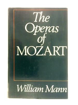 Immagine del venditore per The Operas of Mozart venduto da World of Rare Books