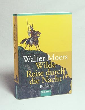 Bild des Verkufers fr Wilde Reise durch die Nacht : nach einundzwanzig Bildern von Gustav Dor / Walter Moers zum Verkauf von Versandantiquariat Buchegger