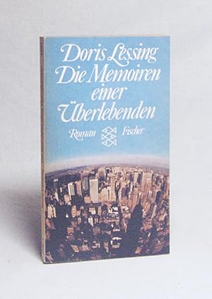 Immagine del venditore per Die Memoiren einer berlebenden : Roman / Doris Lessing. Aus d. Engl. von Rudolf Hermstein venduto da Versandantiquariat Buchegger