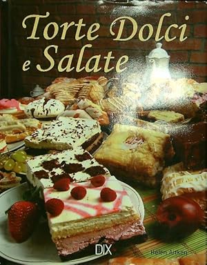 Seller image for Torte dolci e salate for sale by Librodifaccia