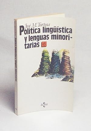 Seller image for Politica lingustica y lenguas minoritarias : de Babel a Pentecosts / Jos Mara Tortosa Blasco for sale by Versandantiquariat Buchegger