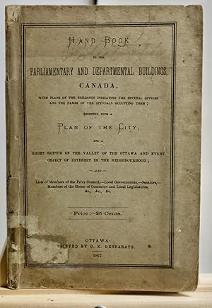 Hand book to the parliamentary and departmental buildings, Canada : with plans of the buildings i...