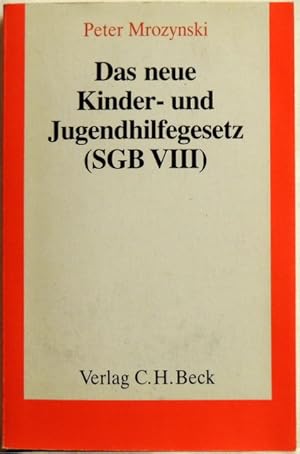 Bild des Verkufers fr Das neue Kinder- und Jugendhilfegesetz (SGB VIII) Textausgabe mit Erluterungen zum Verkauf von Peter-Sodann-Bibliothek eG