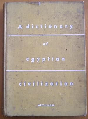 A Dictionary of Egyptian Civilization