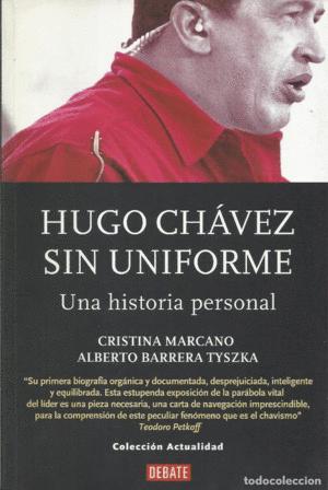 Seller image for Hugo Chvez sin uniforme for sale by Green Libros