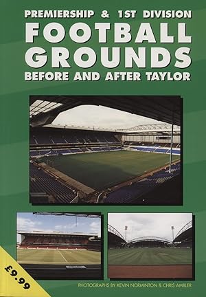 Seller image for PREMIERSHIP & 1ST DIVISION FOOTBALL GROUNDS - BEFORE AND AFTER TAYLOR for sale by Sportspages