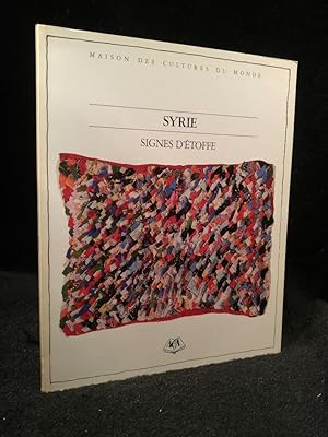 Bild des Verkufers fr Syrie - Signes D' toffe zum Verkauf von ANTIQUARIAT Franke BRUDDENBOOKS