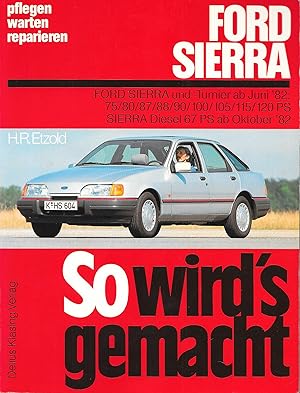 Seller image for So wird's gemacht-pflegen,warten,reparieren, Band 39: Ford Sierra und-Turnier for sale by Antiquariat Christian Wulff