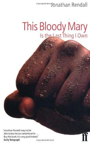 Imagen del vendedor de This Bloody Mary is the Last Thing I Own a la venta por WeBuyBooks