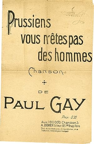 "PRUSSIENS VOUS N'ÊTES PAS DES HOMMES de Paul GAY" Paroles et Musique de Paul GAY / Partition ori...