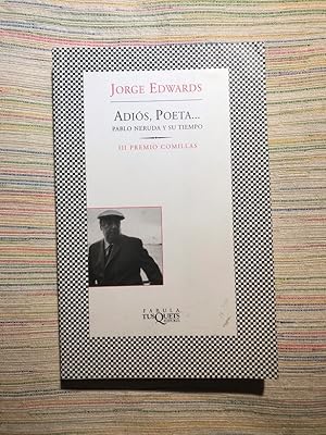 Imagen del vendedor de Adis, poeta. Pablo Neruda y su tiempo a la venta por Campbell Llibres