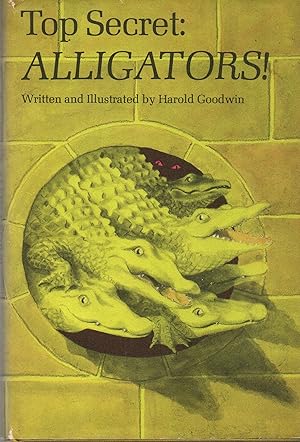 Seller image for Top Secret: Alligators! for sale by Book Booth