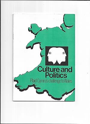 Seller image for Culture and politics : Plaid Cymru's challenge to Wales. for sale by Gwyn Tudur Davies