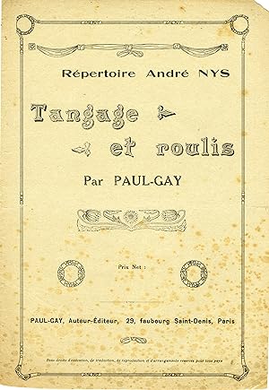 "TANGAGE ET ROULIS par Paul GAY" Paroles de Paul GAY / Musique nouvelle de André NYS sur l'air de...