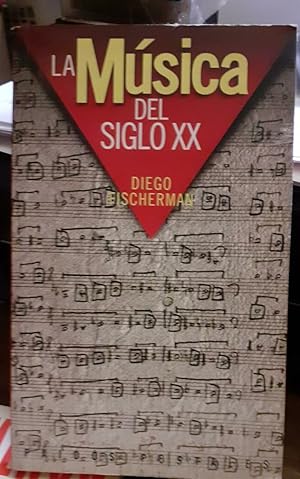 LA MUSICA DEL SIGLO XX . 1° ED