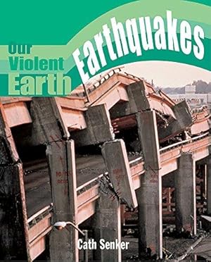 Seller image for Earthquake (Our Violent Earth) for sale by WeBuyBooks