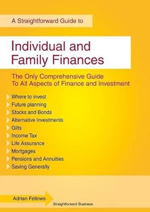 Bild des Verkufers fr Straightforward Guide to Individual and Family Finances, A: Revised Edition zum Verkauf von WeBuyBooks