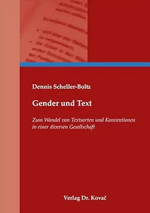 Imagen del vendedor de Gender und Text, Zum Wandel von Textsorten und Konventionen in einer diversen Gesellschaft a la venta por Verlag Dr. Kovac GmbH